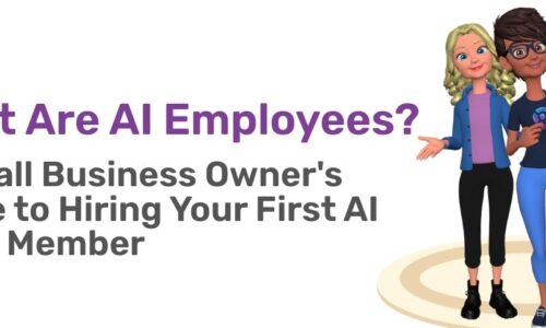 What Are AI Employees? A Small Business Owner’s Guide to Hiring Your First AI Team Member